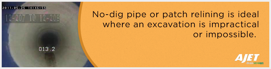 No-dig pipe or patch relining is ideal where an excavation is impractical or impossible
